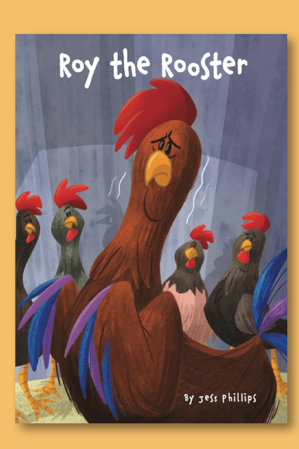 Roy Rooster: The Brave Little Soul